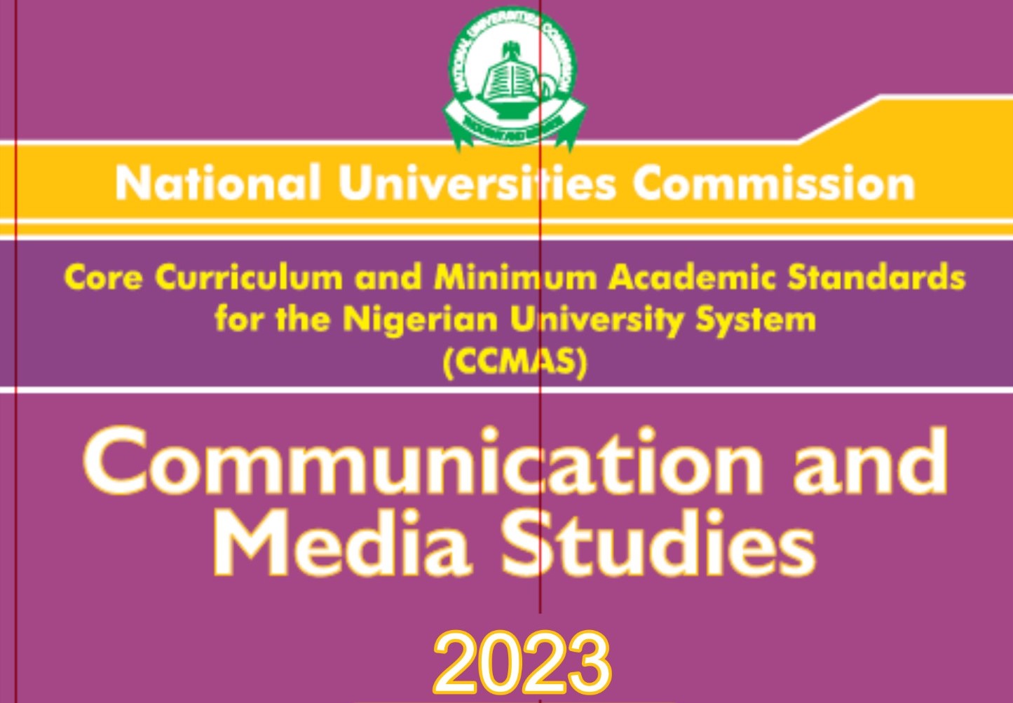 CCMAS: Communication And Media Studies (New) - 2023 - NUC CCMAS